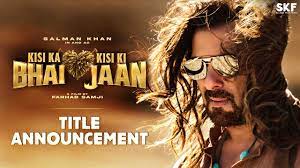 Download Free Movie Kisi Ka Bhai Kisi Ki Jaan Kisi Ka Bhai Kisi Ki Jaan